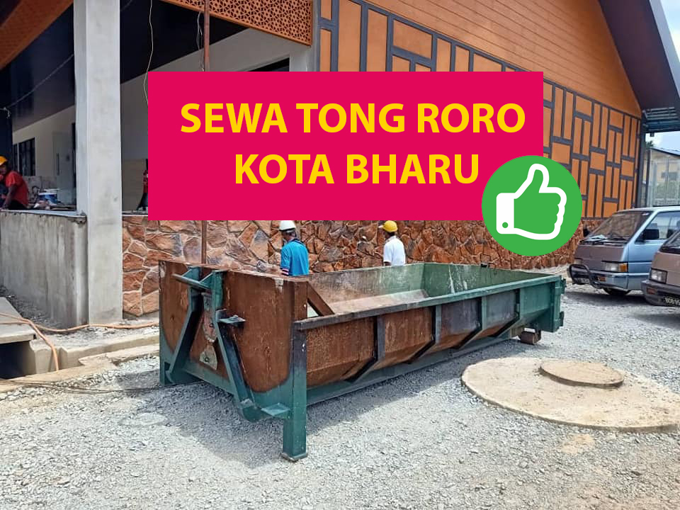 Sewa Tong Roro Kota Bharu Murah